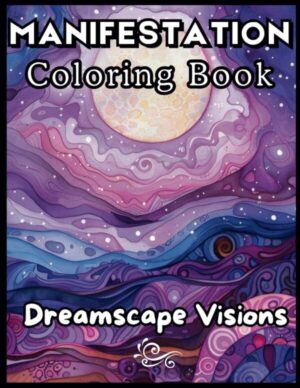 Manifestation coloring book dreamscape visions